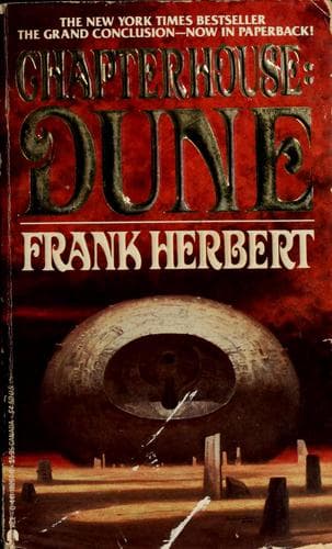 Chapterhouse: Dune, by Frank Herbert